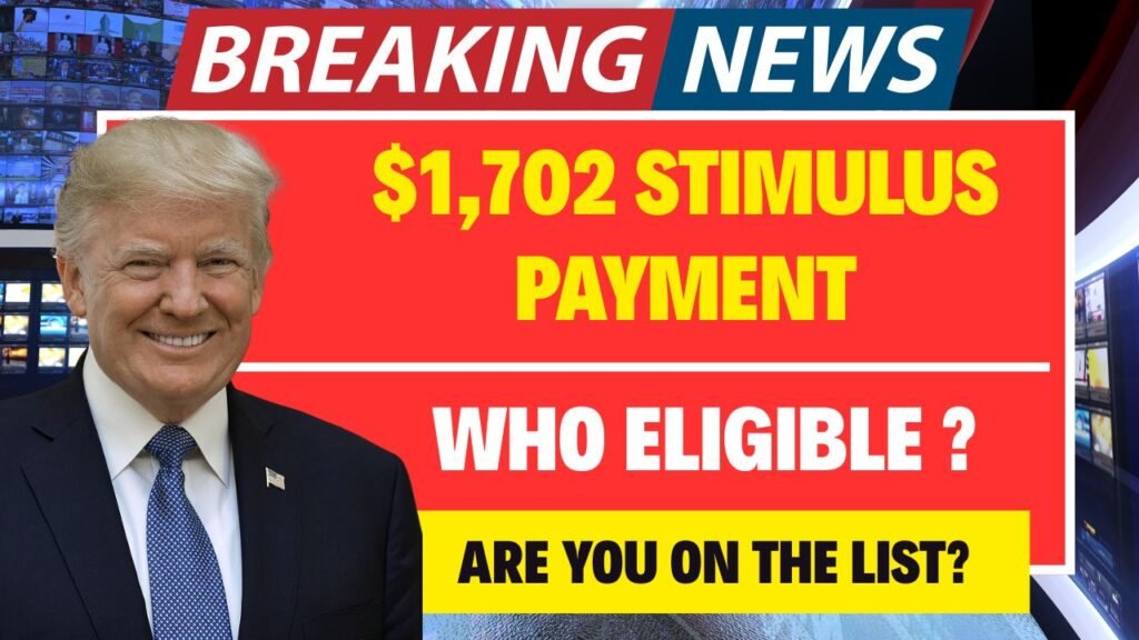 $1,702 Stimulus Payment