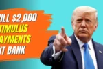 $2,000 Direct Deposit for U.S. Citizens in December 2025 – Know Eligibility and Payment Dates